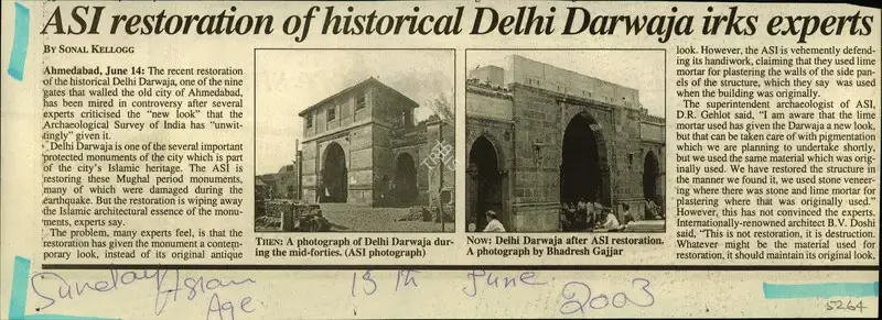 Sonal Kellogg (Reporter), ASI Restoration of Historical Delhi Darwaja Irks Experts, 2003, Newspaper Clipping