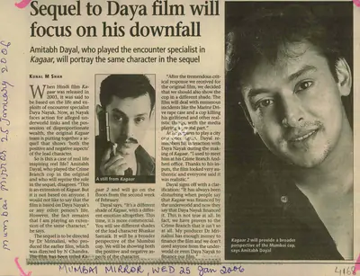 Kunal M. Shah (Reporter), Sequel to Daya film will Focus on his Downfall, 2006, Newspaper Clipping