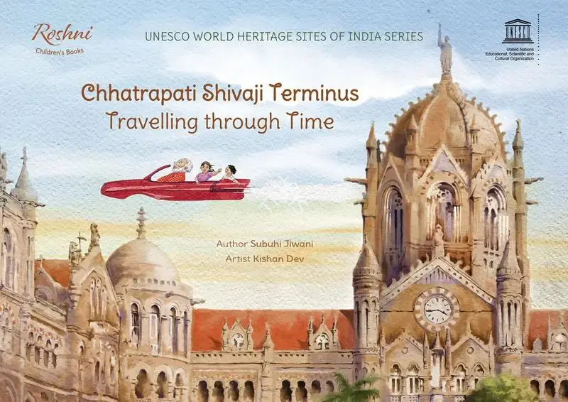 Subuhi Jiwani (Author), Chhatrapati Shivaji Terminus, 2018, Authored Book