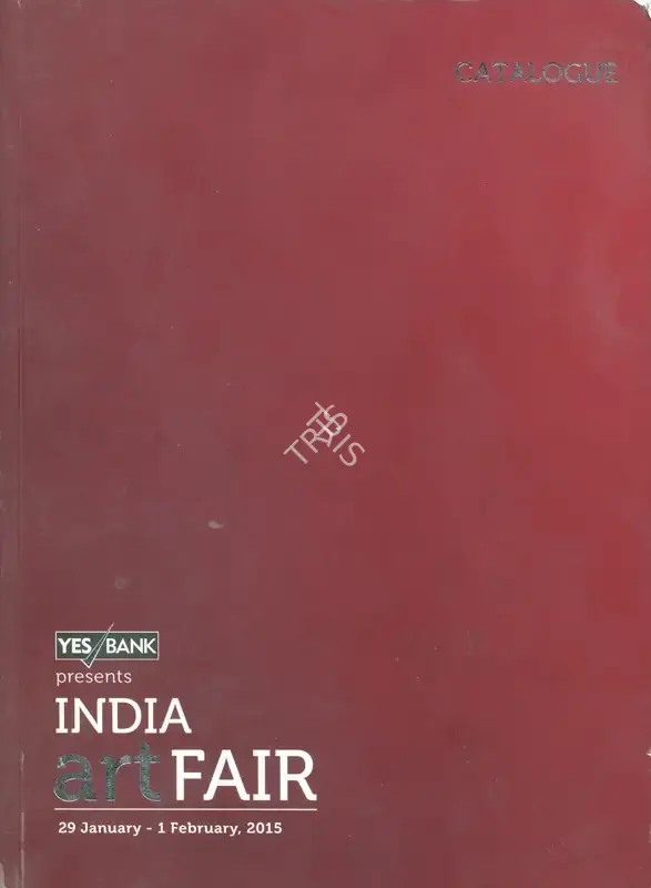India Art Fair (Organiser), India Art Fair 2015, 2015, Group Exhibition Catalogue