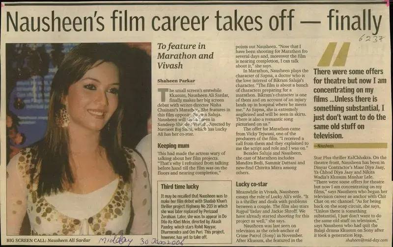 Shaheen Parkar (Reporter), Nausheen's film career takes off-finally, 2006, Newspaper Clipping