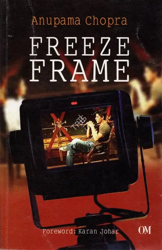 Anupama Chopra (Author), Freeze Frame, 2014, Authored Book