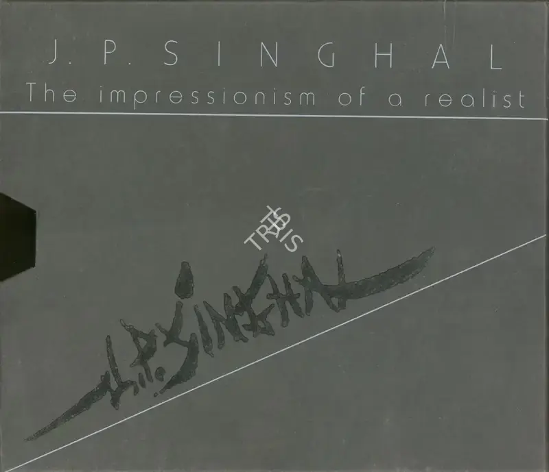 J.P. Singhal (Artist), J.P. Singhal, Solo Exhibition Catalogue