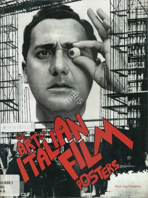 Mel Bagshaw (Author), The Art of Italian Film Posters, 2005, Authored Book