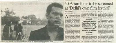 Mallica Singh (Reporter), 50 Asian films to be screened at 'Delhi's own film festival', 2001, Newspaper Clipping