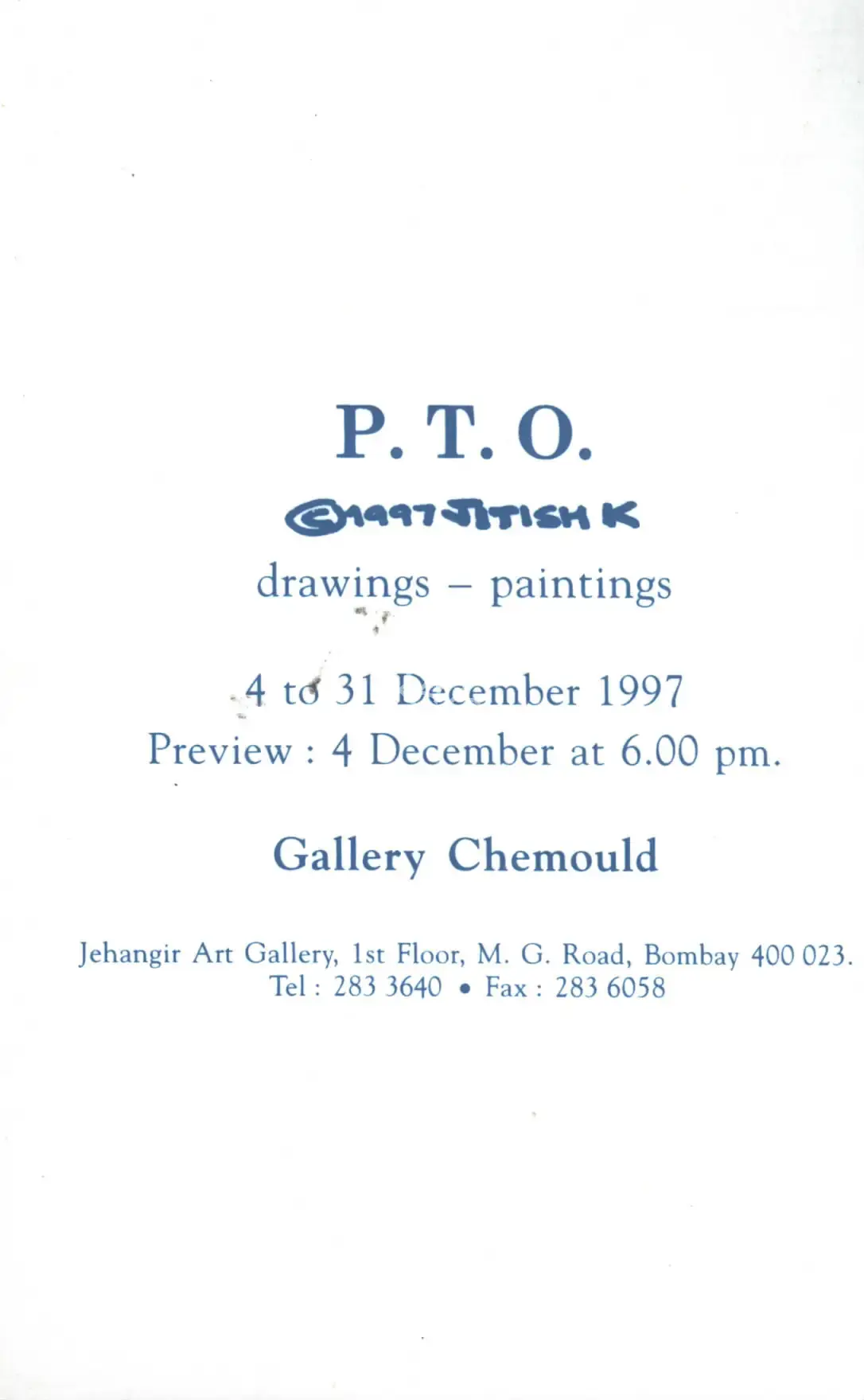 Jitish Kallat (Artist), P. T. O., 1997, Solo Exhibition Invitation