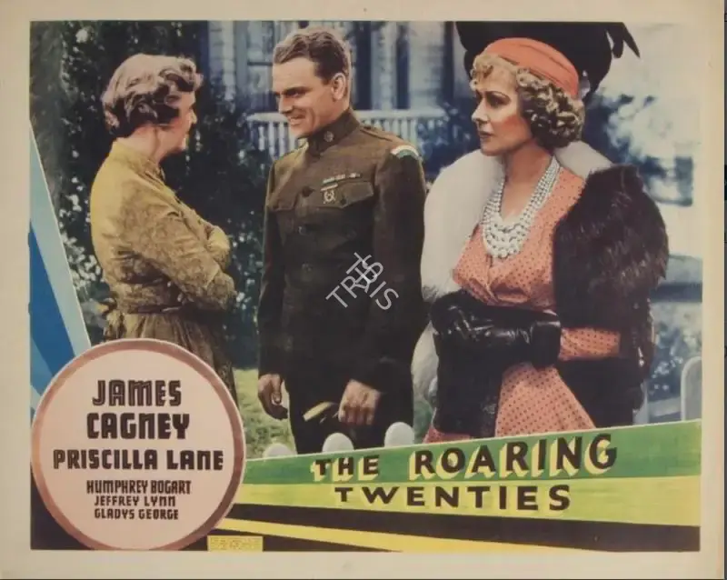 Raoul Walsh (Director), The Roaring Twenties, 1939, Lobby Card