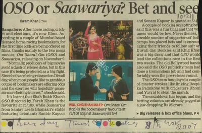 Ikram Khan (Reporter), OSO or Saawariya? Bet and see, 2007, Newspaper Clipping