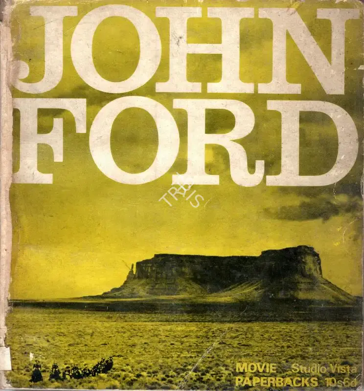 Peter Bogdanovich (Author), John Ford, 1967, Authored Book