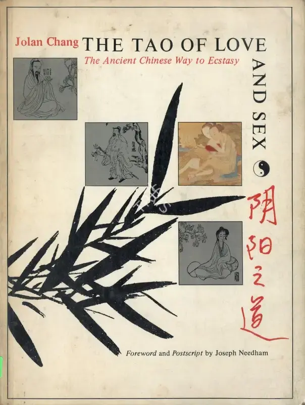 Jolan Chang (Author), The Tao of Love and Sex, 1977, Authored Book