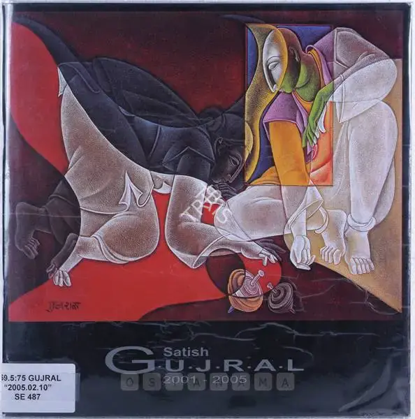 Satish Gujral (Artist), Satish Gujral 2001 - 2005, 2005, Solo Exhibition Catalogue