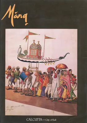 Pal, Pratapaditya (Guest Editor). Marg - Calcutta- City of Kali. 41(4). Bombay: J.J. Bhabha, 1990 | Magazine | FineArts | 00760325