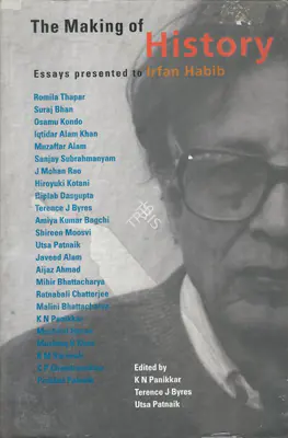 K.N. Panikkar (Editor), The Making of History, 2000, Edited Book