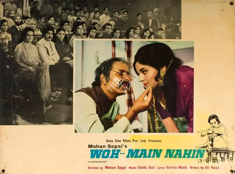 Mohan Segal (Producer), Woh Main Nahin, 1974, Lobby Card
