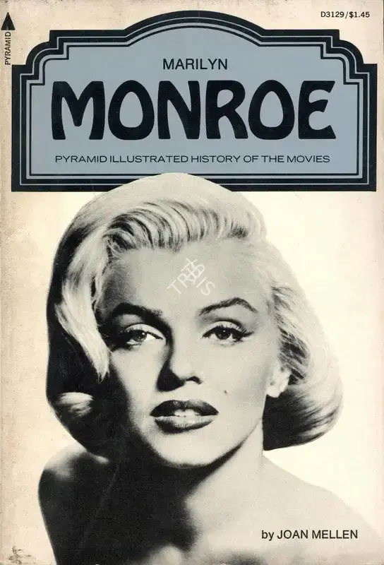 Joan Mellen (Author), Marilyn Monroe, 1973, Authored Book