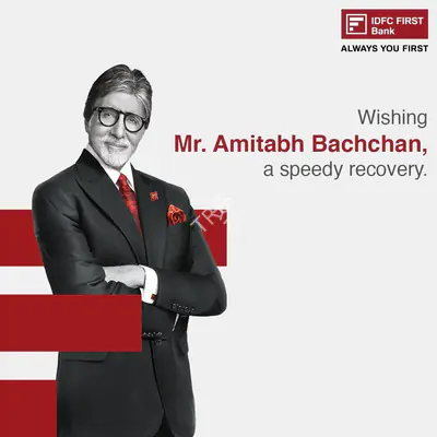 IDFC First Bank Limited, IDFC First Bank - Amitabh Bachchan Recovery Wishes, 2020