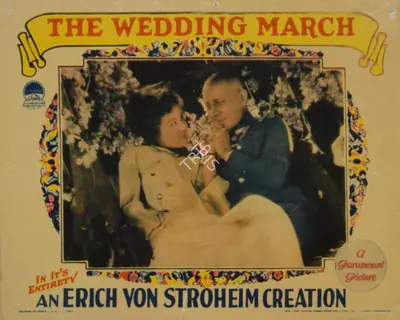 Roy H. Klaffki (Cinematographer), The Wedding March, 1928, Lobby card
