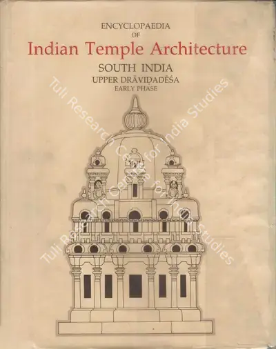 Michael W. Meister (Editor), Encyclopedia of Indian Temple Architecture, 1986, Edited Book