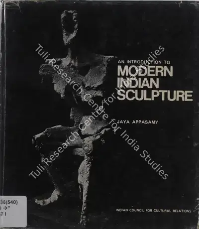 Jaya Appasamy (Author), Introduction to Modern Indian Sculpture, 1970, Authored Book