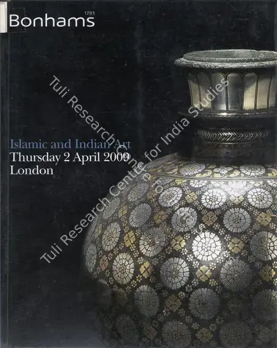 Bonhams (Auction House), Islamic & Indian Art, 2009, Auction Catalogue
