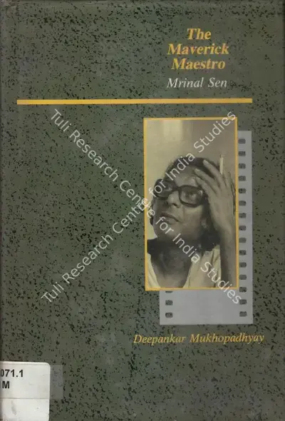Deepankar Mukhopadhyay (Author), The Maverick Maestro Mrinal Sen, 1995, Authored Book