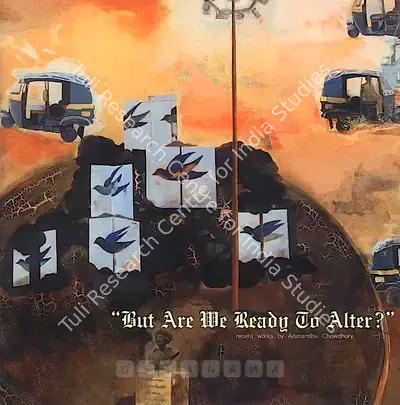 Arunanshu Chowdhury (Artist), "But are we Ready to Alter?", 2006, Solo Exhibition Catalogue