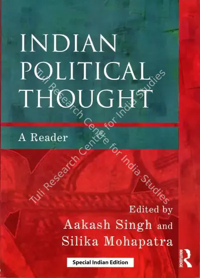 Aakash Singh (Editor), Indian Political Thought, 2010, Edited Book