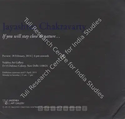 Jayashree Chakravarty (Artist), If You will Stay Close to Nature, 2014, Solo Exhibition Invitation