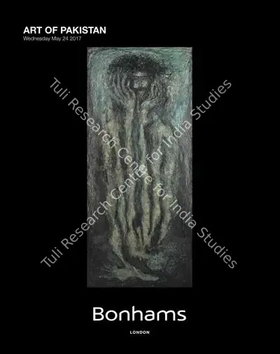 Bonhams (Auction House), Art of Pakistan, 2017, Auction Catalogue