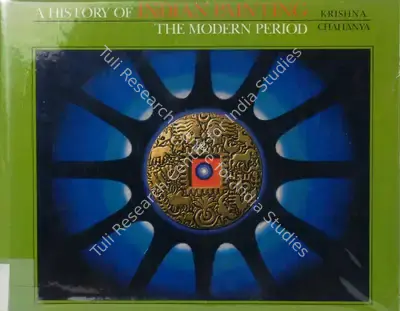 Krishna Chaitanya (Author), A History of Indian Painting, 1994, Authored Book