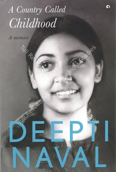 Deepti Naval (Author), A Country Called Childhood, 2022, Authored Book