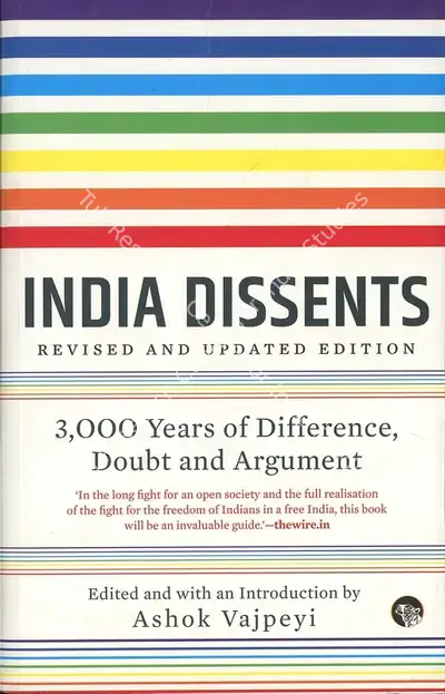 Ashok Vajpeyi (Editor), India Dissents, 2017, Edited Book