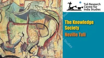 Tuli Research Centre for India Studies (Editor), Keynote Address on Knowledge Society by founder Neville Tuli at TISS, 2008, In-house Video