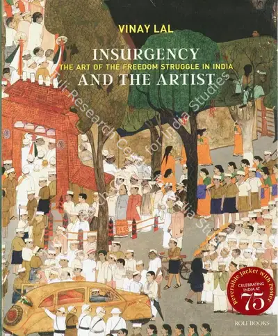 Vinay Lal (Author), Insurgency and the Artist, 2022, Authored Book
