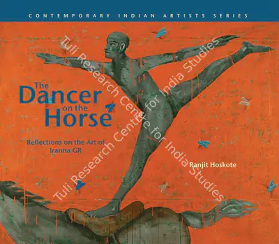 Tanuj Berry (Author), The Dancer on the Horse, 2007, Authored Book
