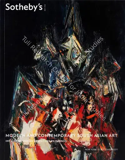 Sotheby's (Auction House), Modern and Contemporary South Asian Art, 2011, Auction Catalogue