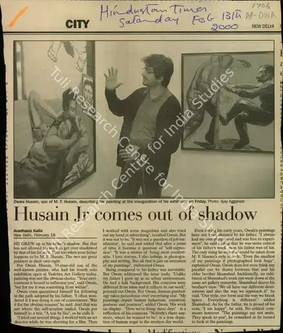 Aradhana Kalia (Reporter), Husain Jr comes out of shadow, 2000, Newspaper Clipping