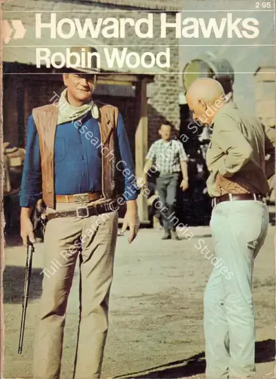 Robin Wood (Author), Howard Hawks, 1968, Authored Book