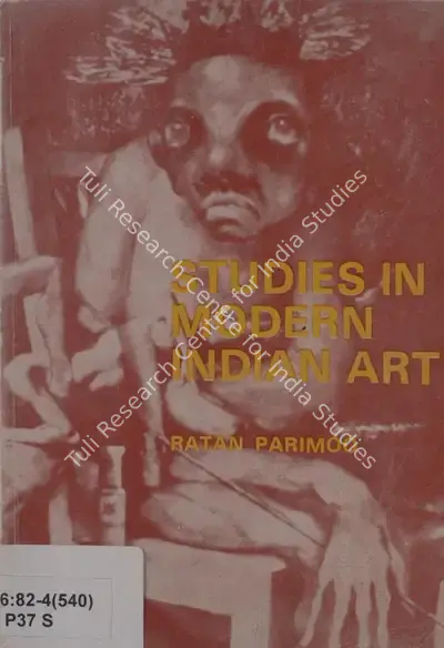 Ratan Parimoo (Author), Studies in Modern Indian Art, 1975, Authored Book