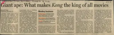 Kenneth Turan (Reporter), Giant ape: What makes Kong the king of all movies, 2005, Newspaper Clipping