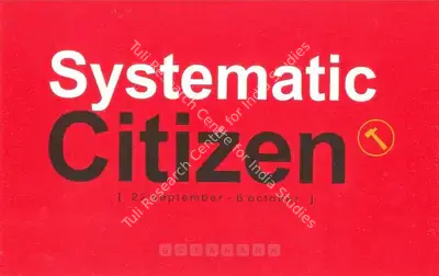 Riyas Komu (Artist), Systematic Citizen, 2006, Solo Exhibition Invitation