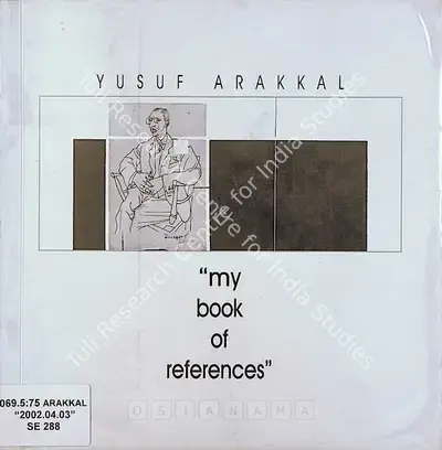 Yusuf Arakkal (Artist), My Book of References: Recent Paintings, 2001, Solo Exhibition Catalogue