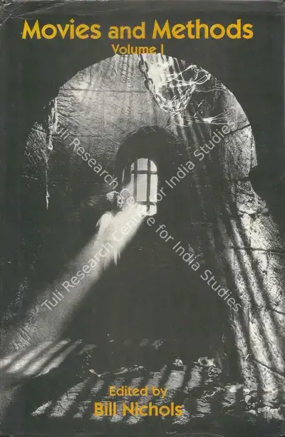 Bill Nichols (Editor), Movie and Methods Vol 1, 1993, Edited Book