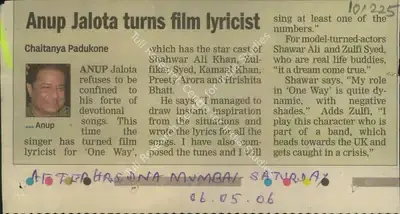 Chaitanya Padukone (Reporter), Anup Jalota Turns film Lyricist, 2006, Newspaper Clipping