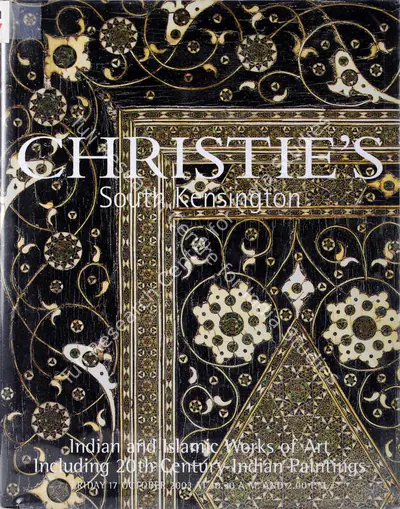 Christie's (Auction House), Indian and Islamic Works of Art, 2003, Auction Catalogue