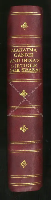 Ramananda Chatterjee (Author), Mahatma Gandhi and India's Struggle for Swaraj, 1932, Authored Book