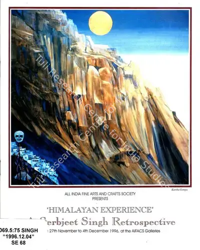 Singh, Serbjeet (Artist). Himalayan Experience - A Serbjeet Singh Retrospective. New Delhi: AIFACS Galleries, 1996 | Solo Exhibition Catalogue  | 00882973