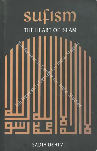 Sadia Dehlvi (Author), Sufism, 2010, Authored Book