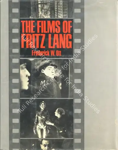Frederick W. Ott (Author), The Films of Fritz Lang, 1979, Authored Book