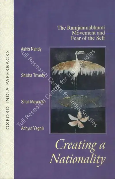 Ashis Nandy (Author), Creating a Nationality, 1995, Authored Book